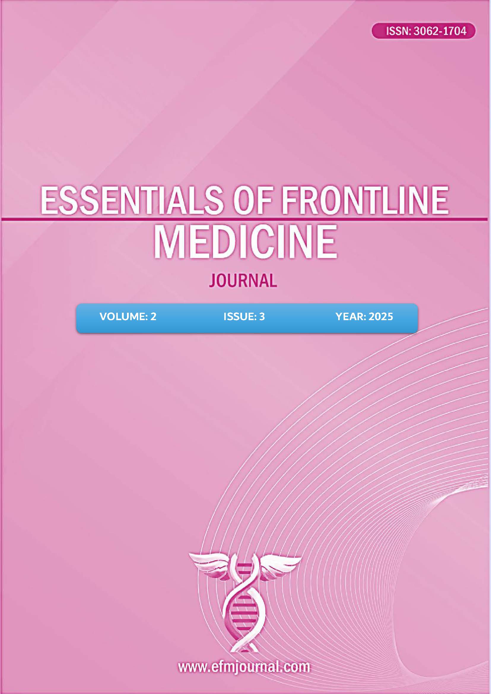 					View Vol. 2 No. 3 (2025): Vol. 2 No. 3 (2025): Essentials of Frontline Medicine Journal
				